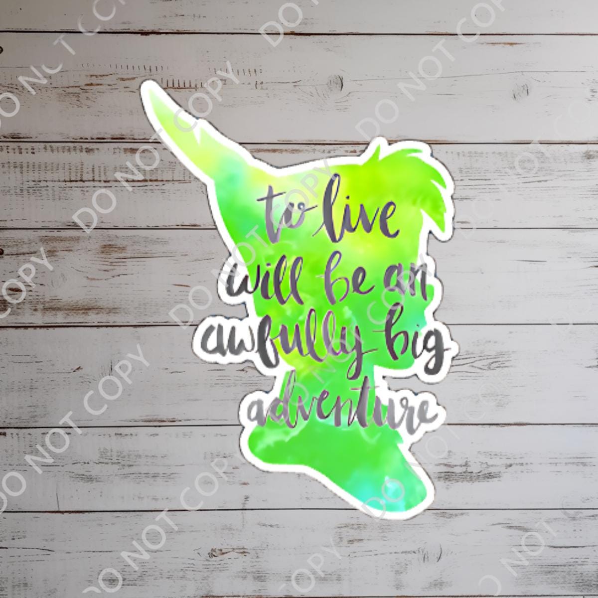 Peter Pan To Live Quote Sticker/ Peter Pan Neverland Disneyy Pixie Dust Laptop Stickers/Minnie Vinyl Decals/ Planner Water bottle sticker