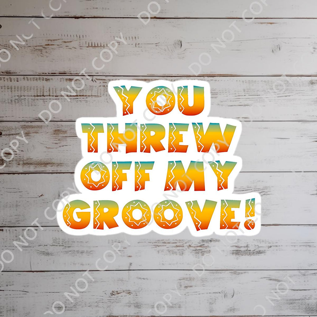 Disney Humor Emperor's New Groove Llama "You Threw Me Off My Groove" Waterproof Sticker