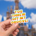 Disney Humor Emperor's New Groove Llama "You Threw Me Off My Groove" Waterproof Sticker