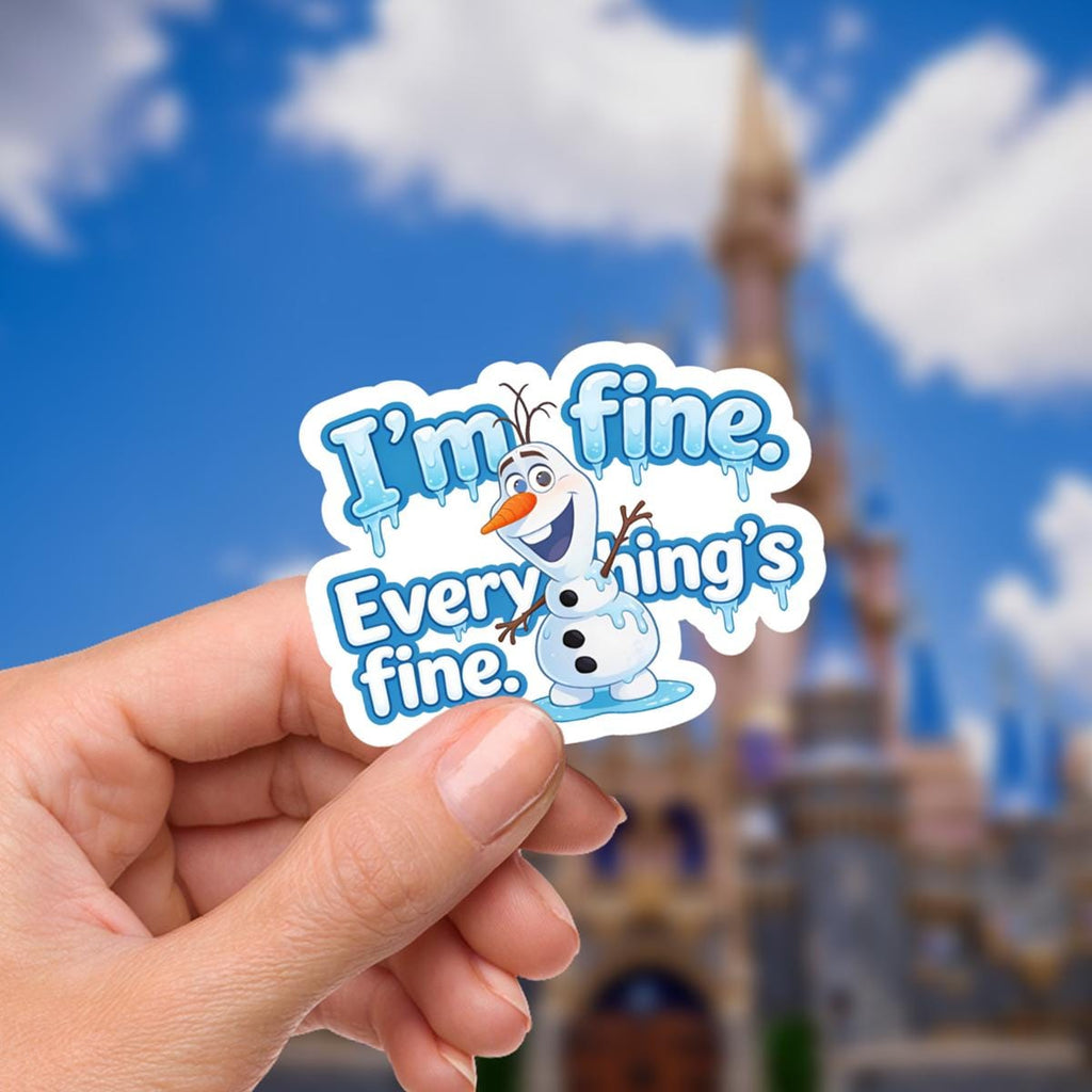 Disney  frozen Olaf Funny  It's Fine. I'm Fine Everythings Fine Sticker Waterproof Disney Laptop Stickers planner stationery decal water bottle hydro